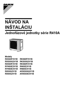 RXS60F3V1B_RXS50G2V1B_RXS60F2V1B_RKS60F3V1B_RKS50G2V1B_RKS60F2V1B_RYN50E3V1B_RYN60E3V1B_RX50G2V1B_RX60G2V1B_ARXS50G2V1B_ARXS50E3V1B_IM_3PSK254362-1A_Installation manuals_Slovakian download